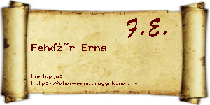 Fehér Erna névjegykártya